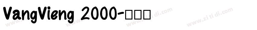 VangVieng 2000字体转换